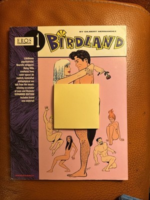 Birdland By Gilbert Hernandez  1999 (5th Ed) Expanded Version Rare And OOP