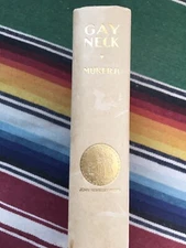 Gay Neck The Story Of A Pigeon Signed By Mukerji & Boris Artzybasheff