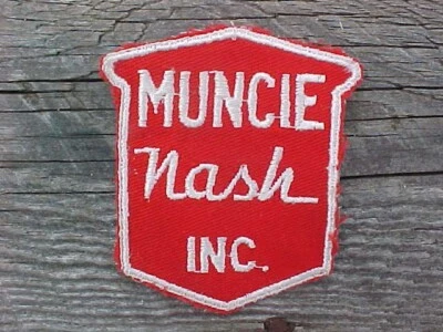 1940s MUNCIE NASH INC PATCH ORIG DEALERSHIP MECHANIC UNIFORM NOS EXC! - Image 1 of 4
