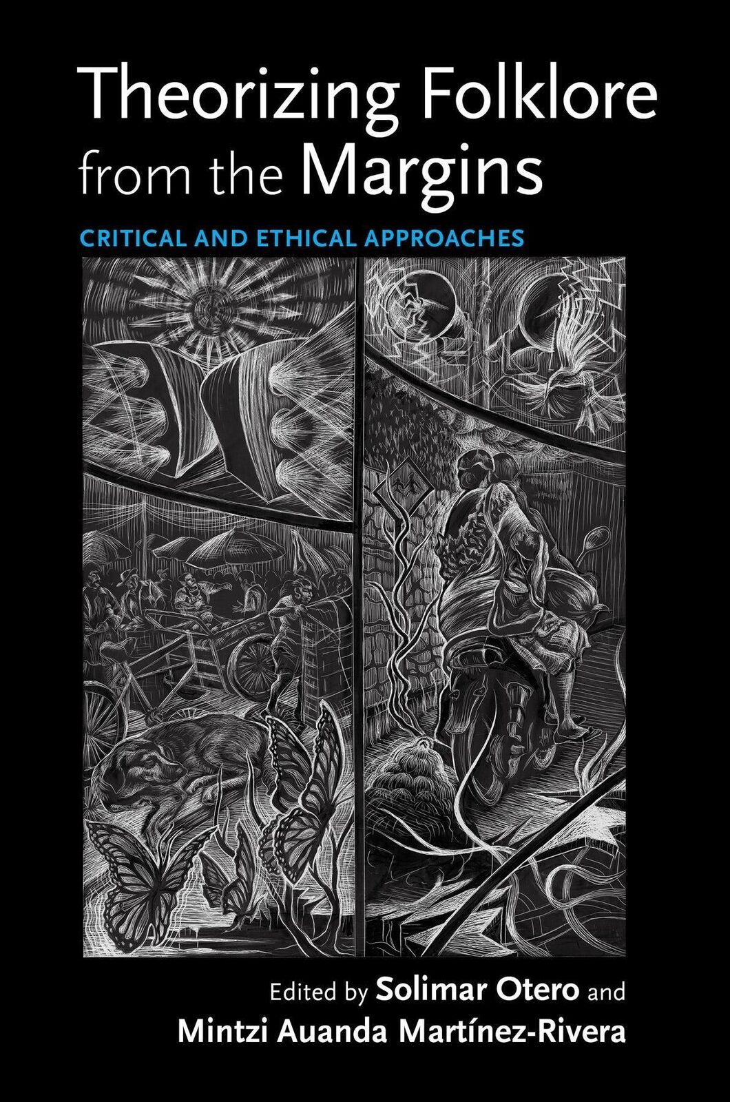 Thumbnail - Mintzi Auanda Martinez-rivera (u. A.) | Theorizing Folklore From The