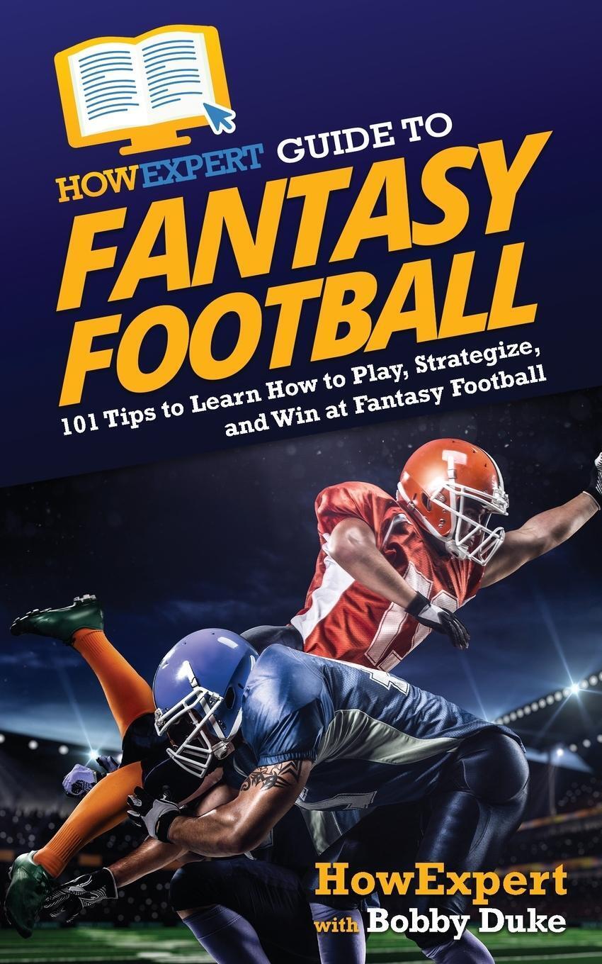 Thumbnail - Howexpert (u. A.) | Howexpert Guide To Fantasy Football | Taschenbuch