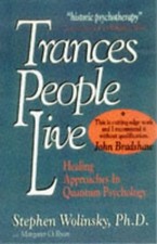 Trances People Live by Stephen Wolinsky