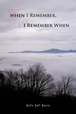 Della Bell Moore | When I Remember, I Remember When | Taschenbuch | Englisch