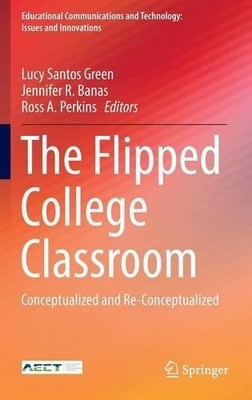 The Flipped College Classroom - 9783319418537