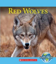 Red Wolves (Nature's Children) - paperback Gregory, Josh