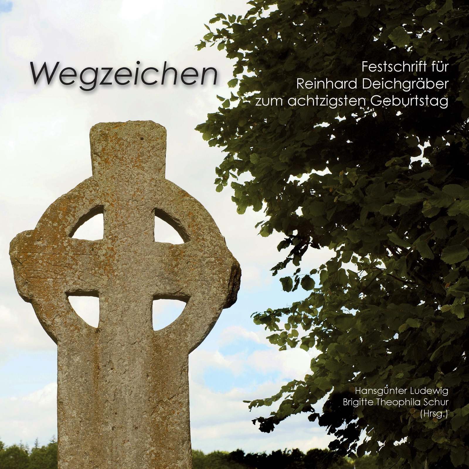 Thumbnail - Wegzeichen Festschrift Für Reinhard Deichgräber Zum Achtzigsten