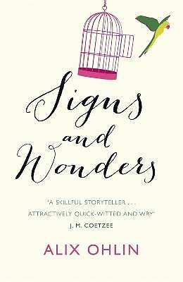 Signs and Wonders, Alix Ohlin,  Paperback
