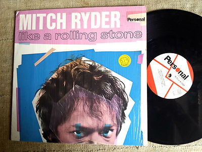 Mitch Ryder    Like A Rolling Stone - - Label: Personal Records    vinyl 12'