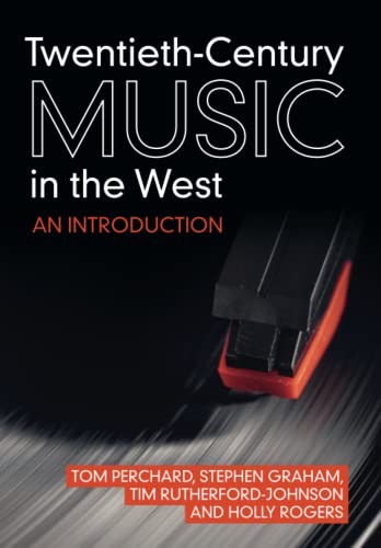 Twentieth-Century Music in the West: An Introduction by Tom Perchard | PB | 2022 - Image 6