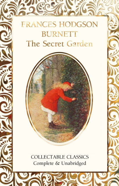 The Secret Garden by Frances Eliza Hodgson Burnett (Hardback Book)