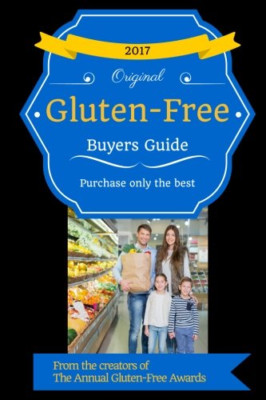 2017 Gluten Free Buyers Guide - Paperback NEW Schieffer, Josh 13/11/2016