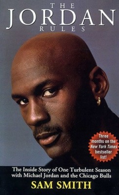 The Jordan Rules: The Inside Story of One Turbulent Season with Michael Jordan