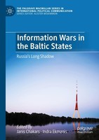Information Wars In The Baltic States Janis Chakars
