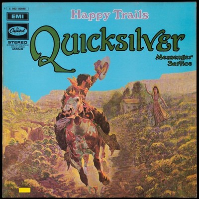QUICKSILVER MESSENGER SERVICE - Happy Trails - 1971 France LP