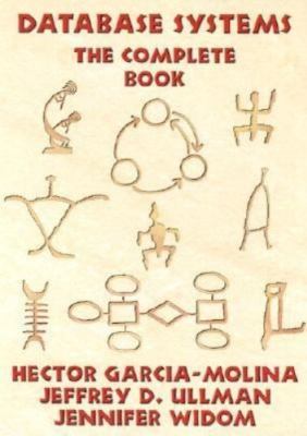 Goal Ser.: Database Systems : The Complete Book by Jeffrey D. Ullman,...