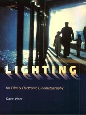 LIGHTING FOR FILM AND ELECTRONIC CINEMATOGRAPHY By Dave Viera **Mint Condition**