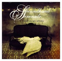 Secondhand Serenade - A Twist In My Story - Compact Disc - G1398Z