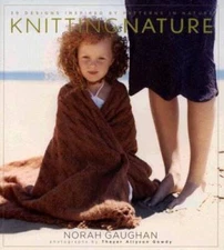 Knitting Nature: 39 Designs Inspired by Patterns in Nature - VERY GOOD