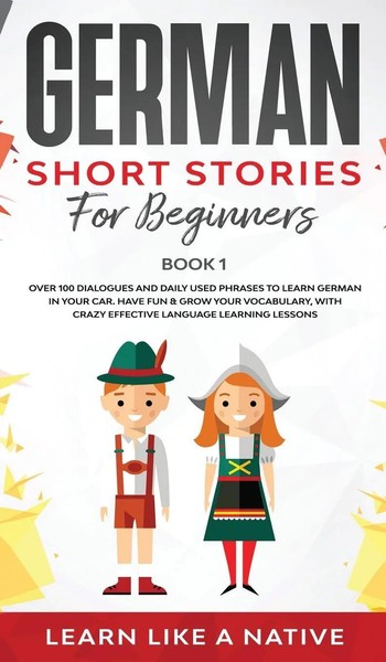 German Short Stories For Beginners Book 1 | Learn Like A Native | Buch | 2021-image