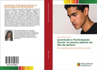 PatríCia Williams-Petrov | Juventude E ParticipaçãO Social: Os Jovens Pobres...