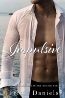 Tricia Daniels | Impulsive | Taschenbuch | Englisch (2022) | Tricia Daniels