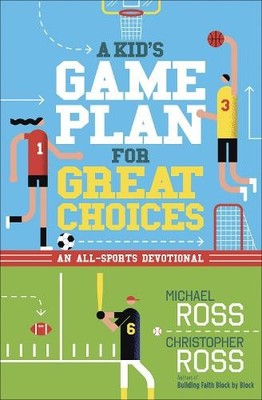 Michael Ross Christopher Ross A Kid's Game Plan for Great Choices (Taschenbuch)
