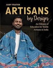Artisans by Design: An Odyssey of Education for Textile Artisans in India, Frate