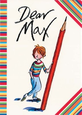 Dear Max,Sally Grindley, Tony Ross