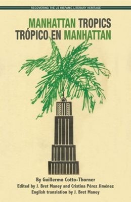 Manhattan Tropics / Trópico en Manhattan Paperback