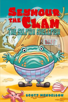 Seymour the Clam Scott Mendelson Taschenbuch Englisch 2025 Austin Macauley