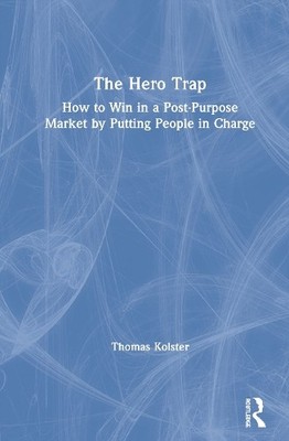 The Hero Trap - 9780367242701