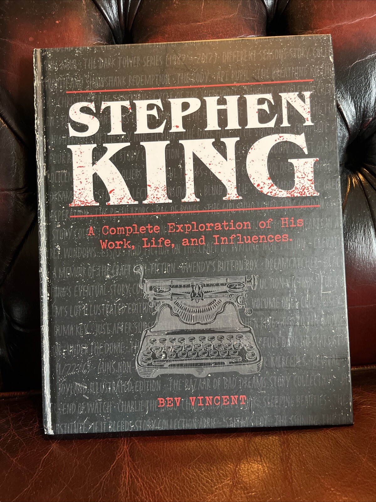 Stephen King: A Complete Exploration of His Work Life & Influences Bev Vincent