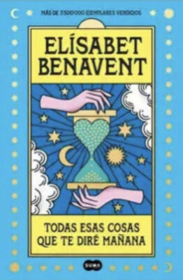 Todas esas cosas que te dire mañana by Elísabet Benavent Spanish Book Brand New