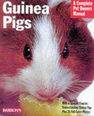 Guinea Pigs (A Complete Pet Owner's Manual), Behrend, Katrin, Used; Good Book