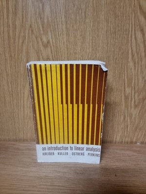 AN INTRODUCTION TO LINEAR ANALYSIS: Donald L. Kreider (1980) (I2)