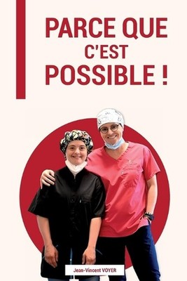 Parce que c'est possible ! by Jean Vincent Voyer (French) Paperback Book
