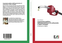 Francis Chikwem | L'economia Politica Dell'importazione Di Carburante E Dello...