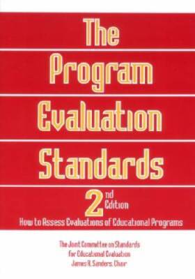 The Program Evaluation Standards: 2nd Edition How to Assess Evaluati - VERY GOOD
