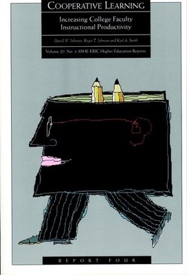 Cooperative Learning V20 Rprt 4 1991: Increasing College Faculty Instructional