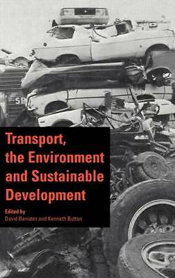 Transport, the Environment and Sustainable Development by 