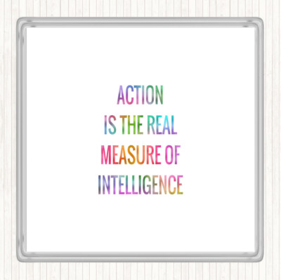 Action Is The Real Measure Of Intelligence Regenbogen Zitat Getränke Matte Untersetzer