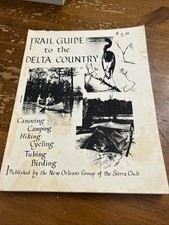 Trail Guide To The Delta Country Canoeing Camping Hiking Cycling Tubing Birding