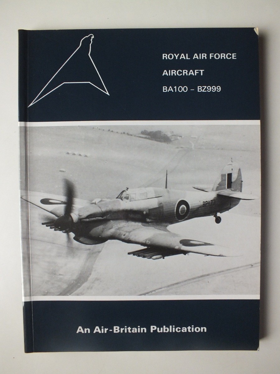 Royal Air Force Aircraft: BA100 - BZ999 (Air-Britain)