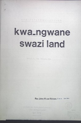 kwa_ngwane swazi land. A summary sociography with a quantitative survey of the R