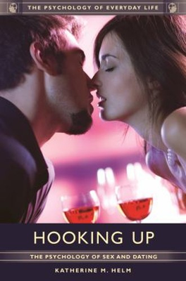 #ad Hooking Up : The Psychology of Sex and Dating Hardcover Katherine $32.89