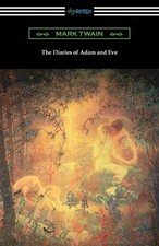 Image of Mark Twain The Diaries of Adam and Eve (Paperback)