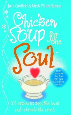 Jack Canfield Mark Victor Hanse Chicken Soup For The Sou (Paperback) (UK IMPORT)