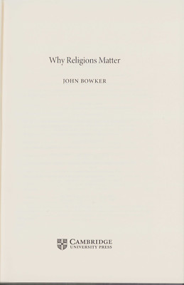 Why Religions Matter by John Bowker (2015, Hardcover)