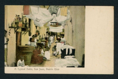 ANTIQUE POSTCARD / A TYPICAL PATIO / SAN JUAN PUERTO RICO / 1900's
