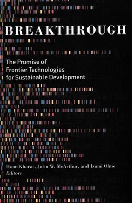 Breakthrough: The Promise of Frontier Technologies for Sustainable Development b